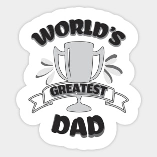 The world's greatest dad Sticker